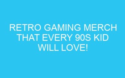Retro Gaming Merch That Every 90s Kid Will Love!