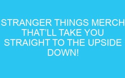 Stranger Things Merch That’ll Take You Straight to the Upside Down!