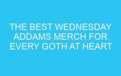 The Best Wednesday Addams Merch for Every Goth at Heart